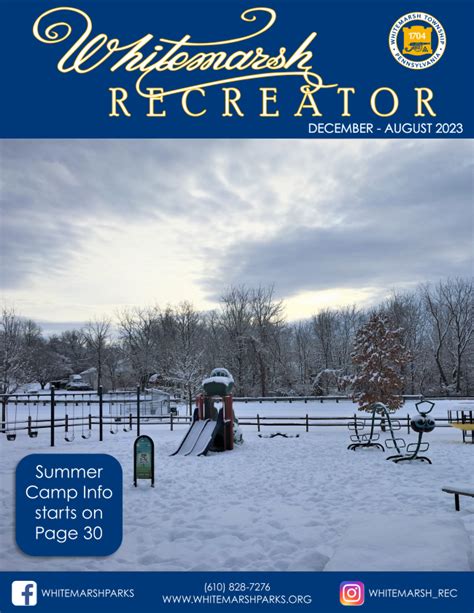 Whitemarsh Township Parks and Rec. Winter-Spring-Summer 2022 Recreator