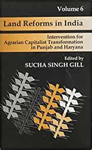 Land Reforms in India: Intervention for Agrarian Capitalist ...