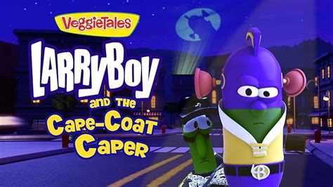 Prime Video: VeggieTales: Larryboy And The Bad Apple