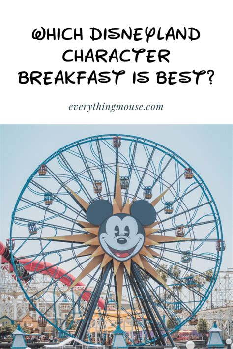 Disneyland Character Breakfast- Which is Best? - EverythingMouse Guide To Disney