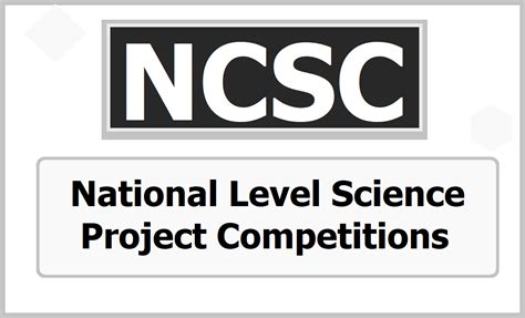 NCSC National Level Science Project Competitions 2023