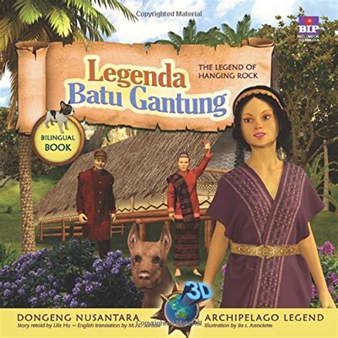 LEGENDA BATU GANTUNG: SERI DONGENG 3D NUSANTARA by Lilis Hu | Goodreads