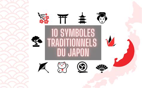 🗾 10 symboles traditionnels du Japon