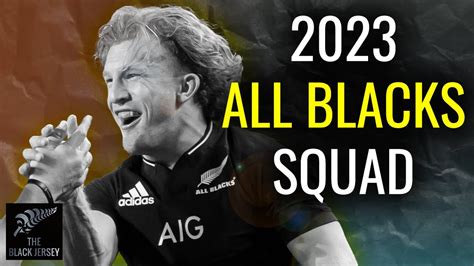 BREAKING NEWS: Ian Foster names the 2023 All Blacks Squad! - YouTube