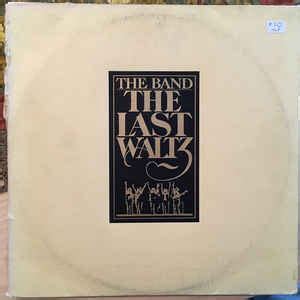 The Band – The Last Waltz (1978, Vinyl) - Discogs