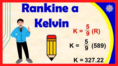 💥 Convertir de RANKINE a KELVIN - Ejemplos Resueltos | Escalas de ...