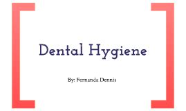 Dental hygiene powerpoint templates | Prezi