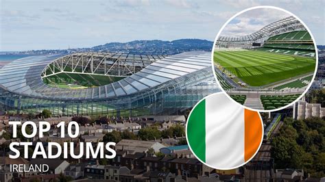 Top 10 Stadiums: Ireland – Classic Football TV – History, Stadiums and ...