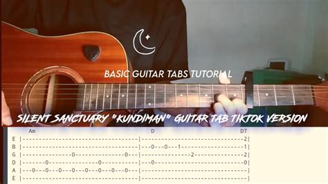 Silent Sanctuary "KUNDIMAN"| Fingerstyle Guitar Tabs Tiktok Version - YouTube