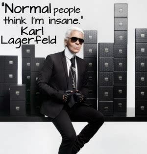 Karl Lagerfeld Fashion Quotes. QuotesGram