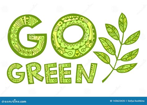 Sign Go Green and a Leaf. Vector Symbol about Environment and Ecology ...