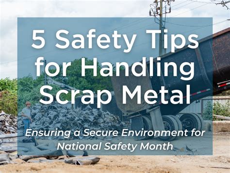 Scrap Metal Safety for National Safety Month