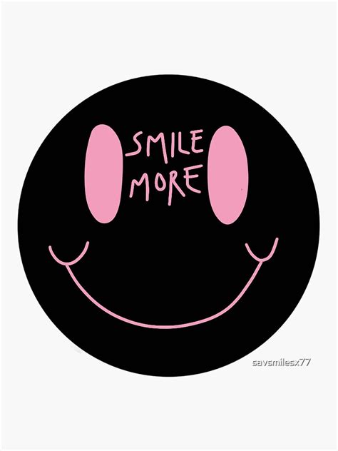 "SMILE MORE :)" Sticker for Sale by savsmilesx77 | Redbubble