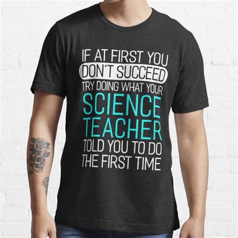 "Funny Science T Shirts Gifts for Science Teachers" T-shirt for Sale by Anna0908 | Redbubble ...