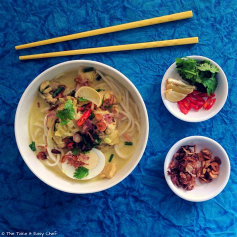 Burmese Khow Suey (Curried Noodle Soup) Recipe | The take it easy chef