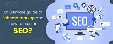 An ultimate guide to Schema markup and how to use for SEO?