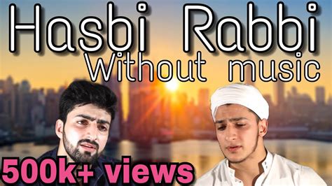 Hasbi Rabbi Jallallah | New Best Naat | Without Music | Danish F Dar | Dawar Farooq ...