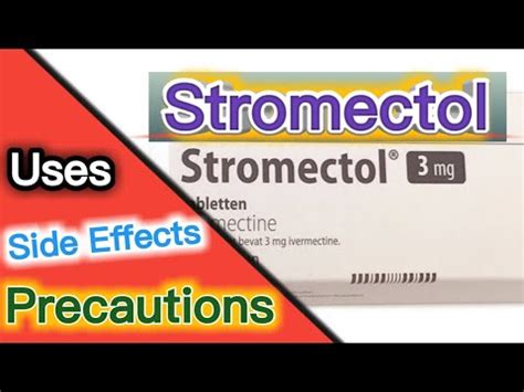 Stromectol | Stromectol uses | Stromectol side effects | Stromectol precautions | medicine bank ...