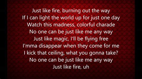 Pink - Just Like Fire (Lyrics) - YouTube Music