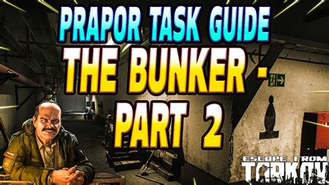 The Bunker Part 2 Multiple Routes - Prapor Task Guide - Escape From Tarkov - YouTube