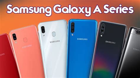 Samsung Galaxy A Series - Which one is Best? - YouTube