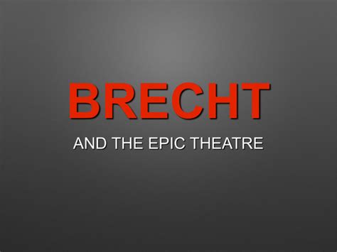 Brecht's theatre