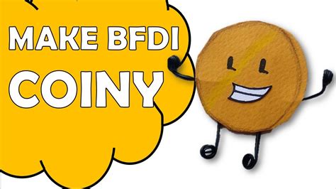 How To Make Coiny of Battle For Dream Island BFDI - YouTube