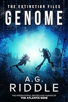 Genome (The Extinction Files Book 2) eBook : Riddle, A.G.: Amazon.com ...