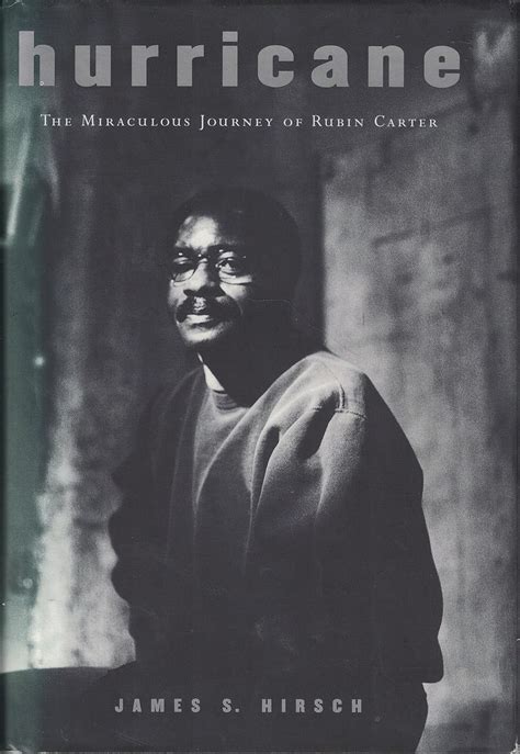 Amazon.com: Hurricane: The Miraculous Journey of Rubin Carter: 9780395979853: James S. Hirsch: Books