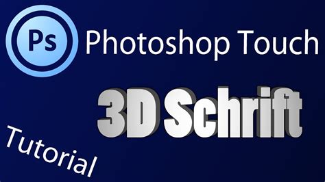 Photoshop Touch Tutorial! 3D Schrift einfach erstellen! [Deutsch/HD] - YouTube