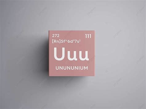 Unununium A Transition Metal And Chemical Element In Mendeleevs Periodic Table Photo Background ...