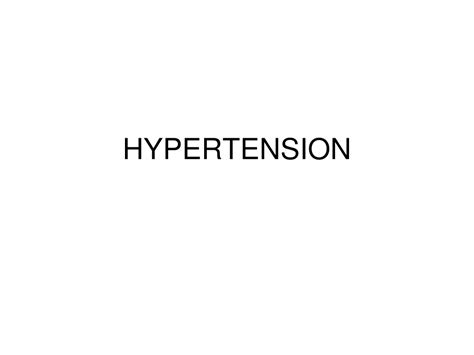 PPT - HYPERTENSION PowerPoint Presentation, free download - ID:9708104