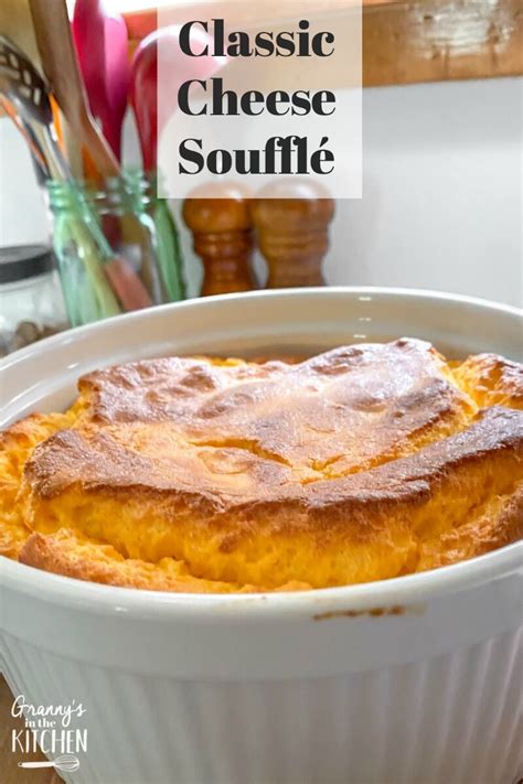 Easy Cheese Soufflé Recipe - Granny's in the Kitchen