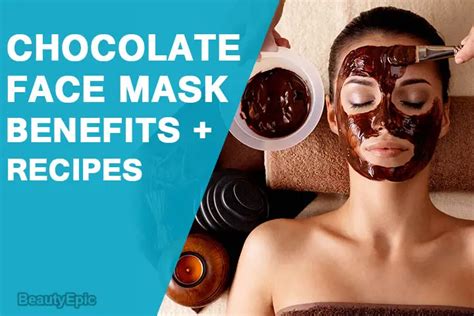 Chocolate Face Mask: Benefits + 8 Best Face Mask Recipes