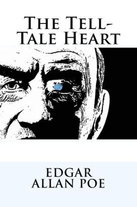 The Tell-Tale Heart Edgar Allan Poe by Edgar Allan Poe, Paperback ...