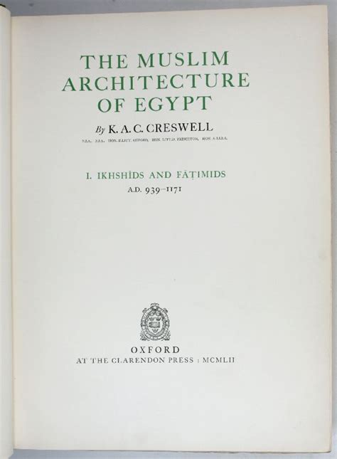 The Muslim Architecture of Egypt. von Creswell, Sir Keppel Archibald Cameron. | Antiquariat ...