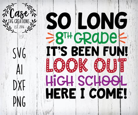 So Long 8th Grade SVG Cutting File Ai DXF and Printable PNG - Etsy Ireland