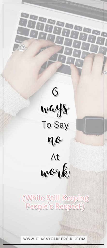 6 Ways To Say No At Work (While Still Keeping People’s Respect ...