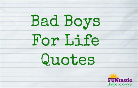 Bad Boys For Life Quotes - Funtastic Life