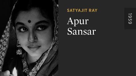 Apur Sansar - Apur Sansar - The Criterion Channel