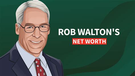 Rob Walton's Net Worth