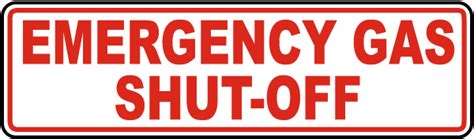 Emergency Gas Shut-Off Sign - Save 10% Instantly