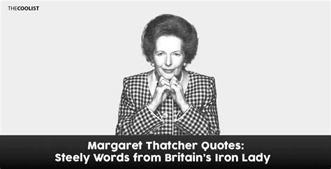 Margaret Thatcher Quotes: Steely Words from Britain's Iron Lady