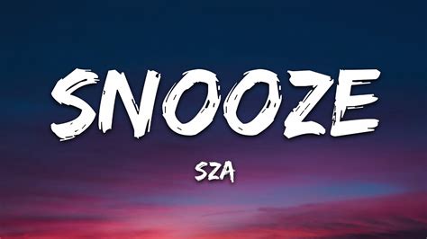 เปิดเนื้อเพลง OMG - SZA - Snooze (Lyrics) - Suzuki Tin tức mua bán xe ...