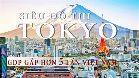 SIÊU ĐÔ THỊ TOKYO GIÀU TỚI MỨC NÀO? - YouTube