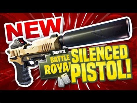NEW SILENCED PISTOL! - Fortnite Battle Royale - YouTube