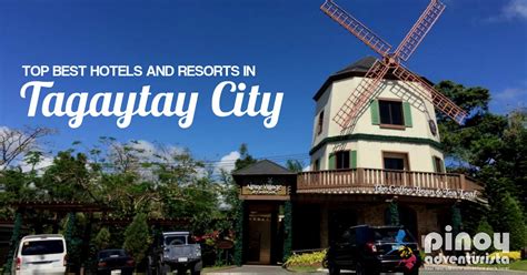 TAGAYTAY HOTELS AND RESORTS with Swimming Pool and Best Views 2022 ...