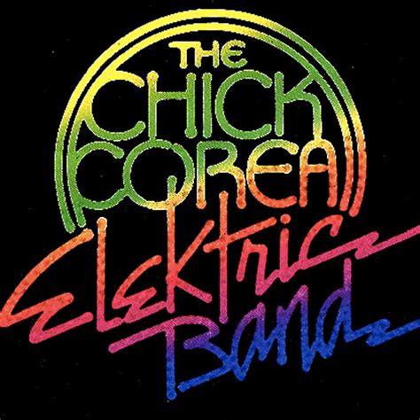 The Chick Corea Elektric Band | Chick Corea