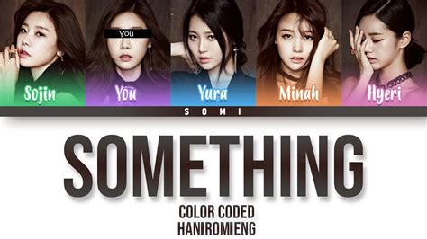 「Girl's Day 걸스데이」 Something | 5 Members Ver. (Color Coded Lyrics) you ...