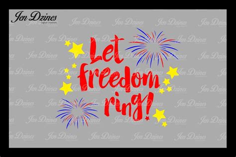 Let Freedom Ring SVG DXF PNG EPS By Jen Dzines | TheHungryJPEG